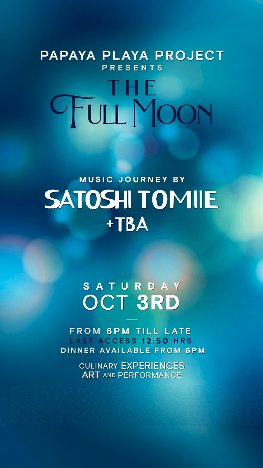 The Full Moon at Papaya Playa Project Tulum, Saturday 3 October 2026