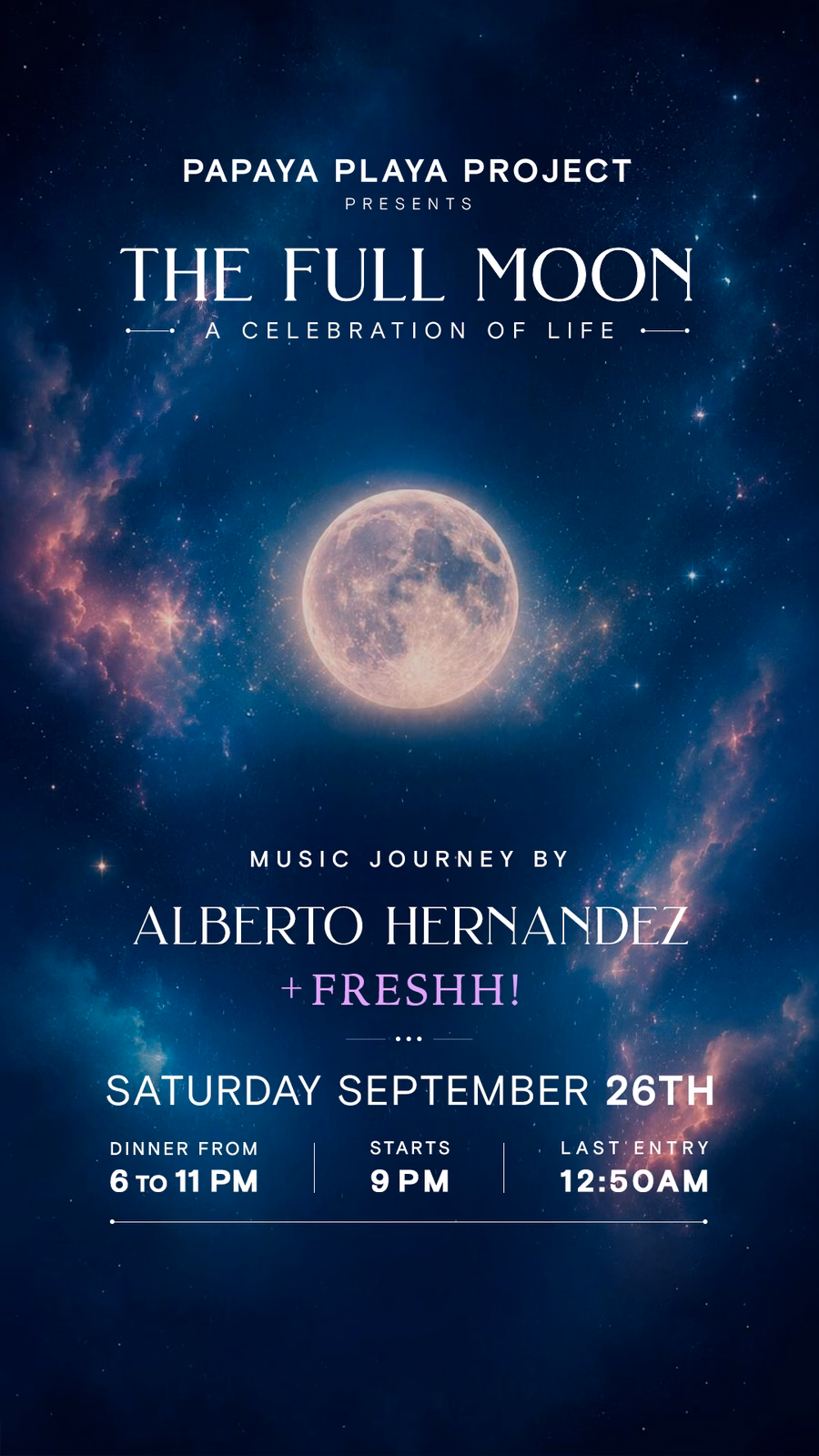 The Full Moon with Alberto Hernandez and Freshh! at Papaya Playa Project Tulum, Saturday 26 September 2026