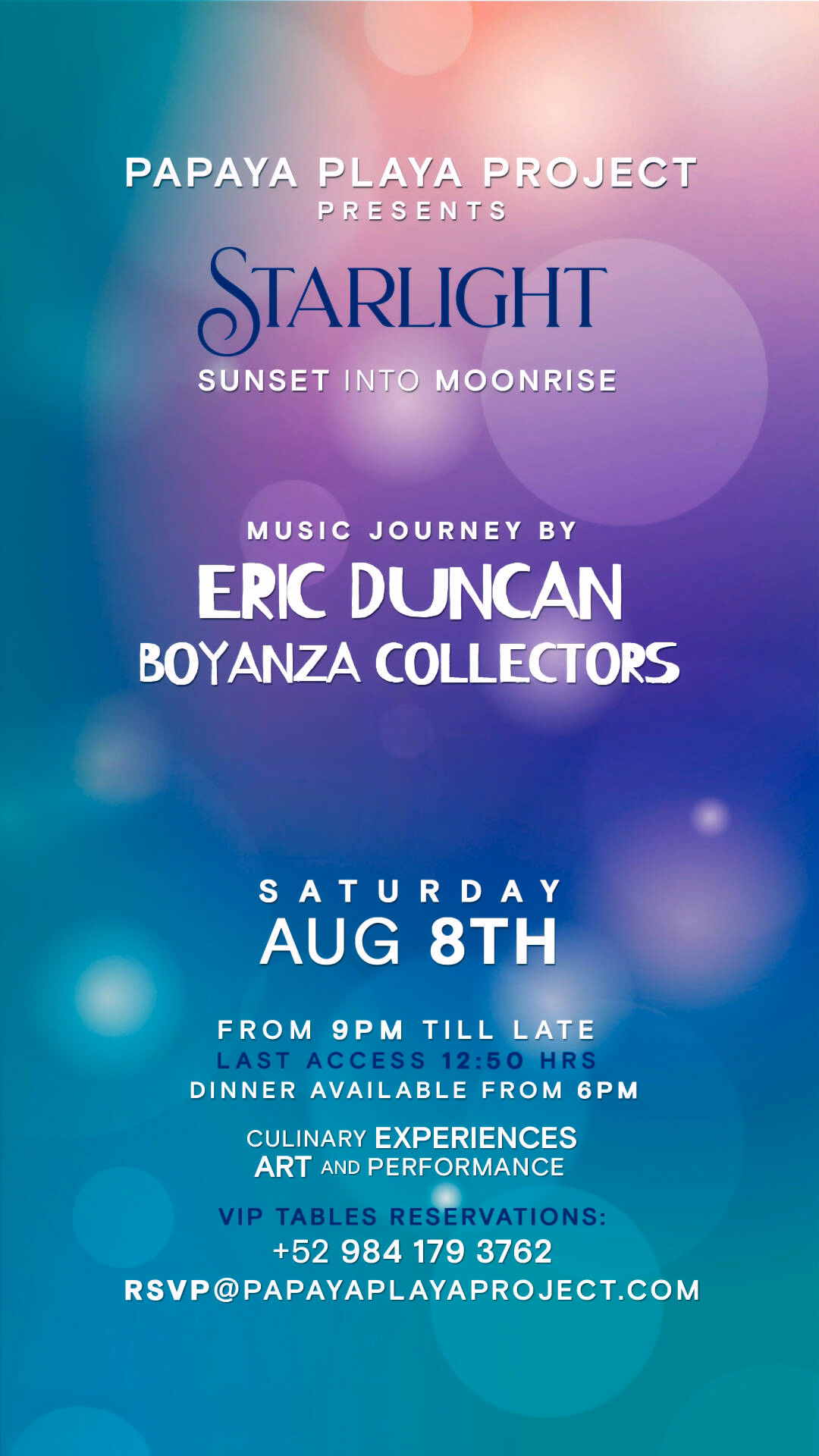 Starlight Sunset into Moonrise at Papaya Playa Project Tulum, Aug 8. Eric Duncan Boyanza Collectors. Dinner 6 PM, event 9 PM.