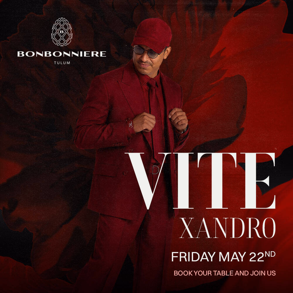 Man in red suit and cap stands confidently. Text: Vite Xandro at Bonbonniere Tulum, Friday May 22. Book your table now.