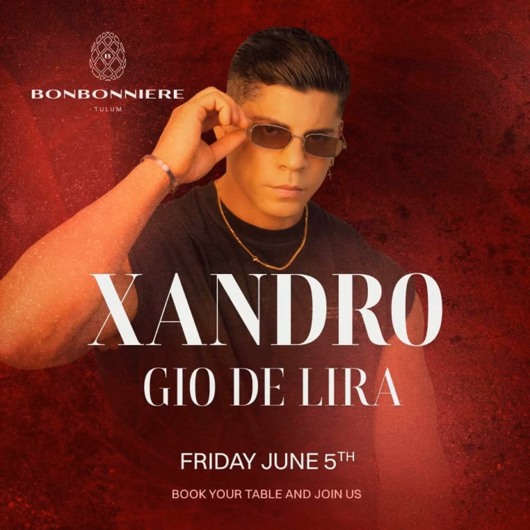 Man in sunglasses and dark shirt poses against a red background. Text: Bonbonniere Tulum, Xandro, Gio De Lira, June 5th.