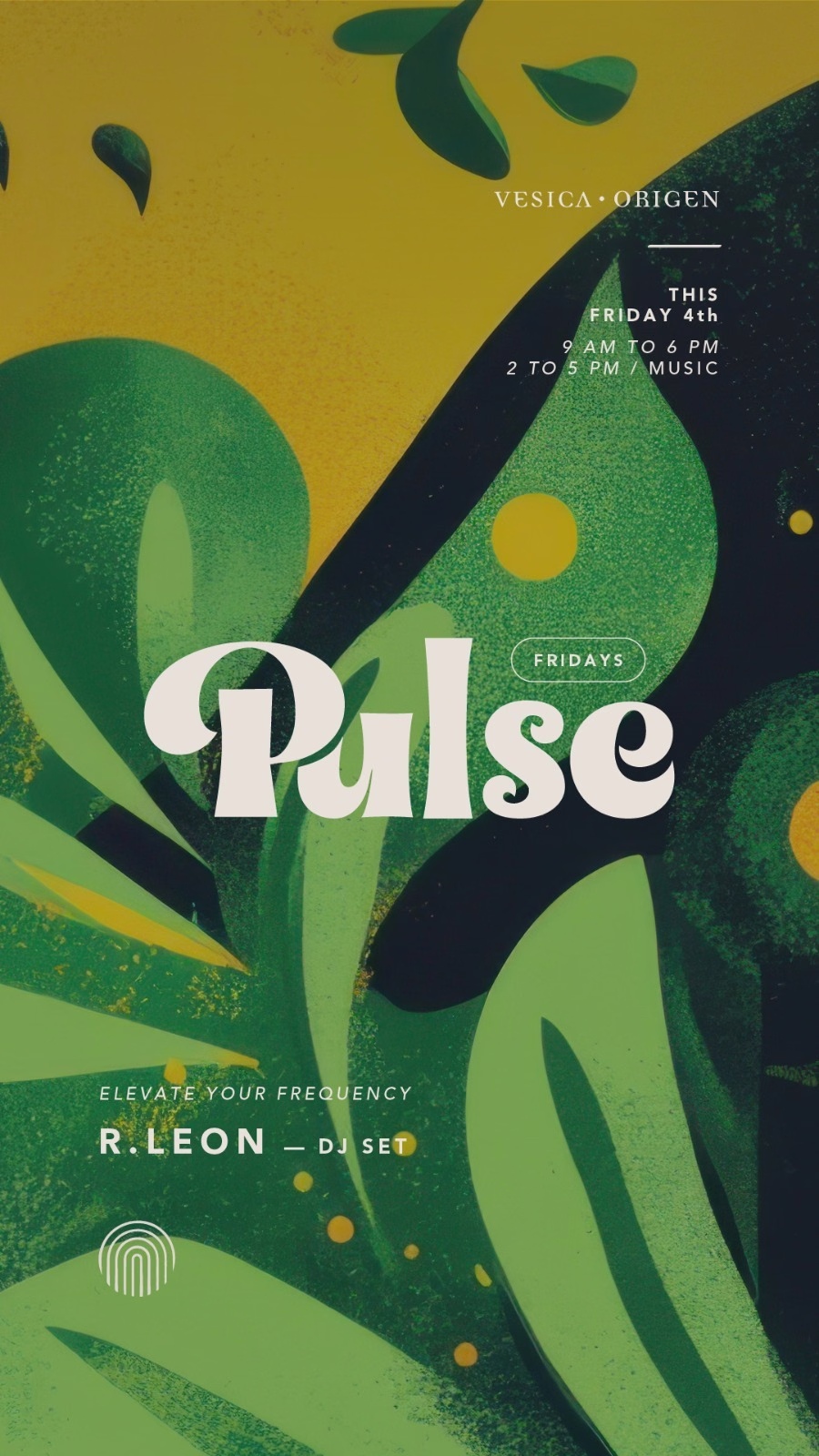 Green and yellow Pulse Fridays DJ event flyer with R. Leon, event time 8 AM–6 PM, music 2–7 PM, “Elevate Your Frequency.”.